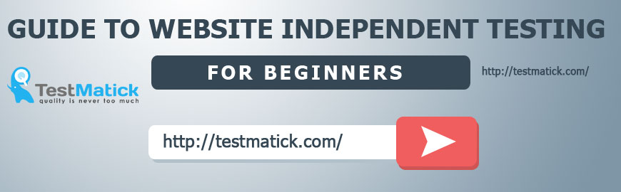 Guide-to-Website-Independent-Testing-for-Beginners