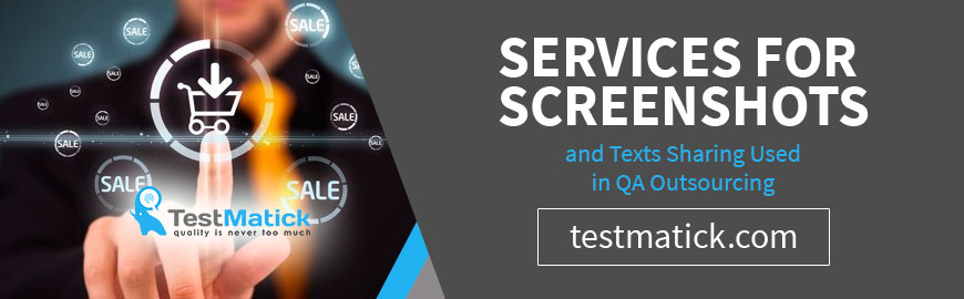 Services-For-Screenshots-and-Texts-Sharing-Used-in-QA-Outsourcing