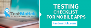 Testing-Checklist-For-Mobile-Apps-from-Mobile-App-Testing-Services-Provider
