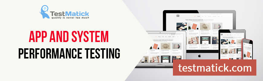 App and System Performance Testing