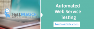 Automated Web Service Testing