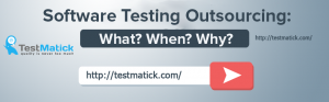 Software Testing Outsourcing. What. When. Why