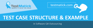 Test-Case-Structure-Example-in-Software-QA-Outsourcing