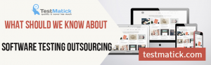 What-Should-We-Know-About-Software-Testing-Outsourcing