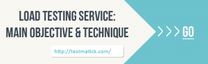 Load-Testing-Service-Main-Objective-Technique