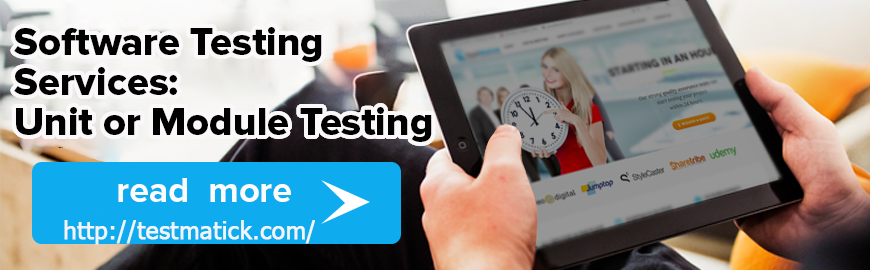 Software Testing Services. Unit or Module Testing