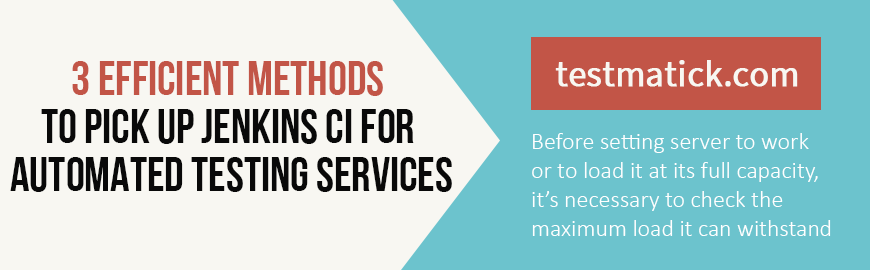 3-Efficient-Methods-to-Pick-Up-Jenkins-CI-for-Automated-Testing-Services