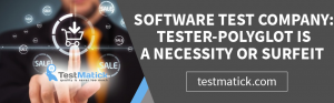Software-Test-Company-Tester-Polyglot-is-a-Necessity-or-Surfeit-