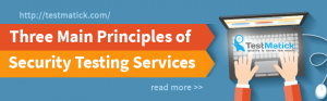 Three-Main-Principles-of-Security-Testing-Services