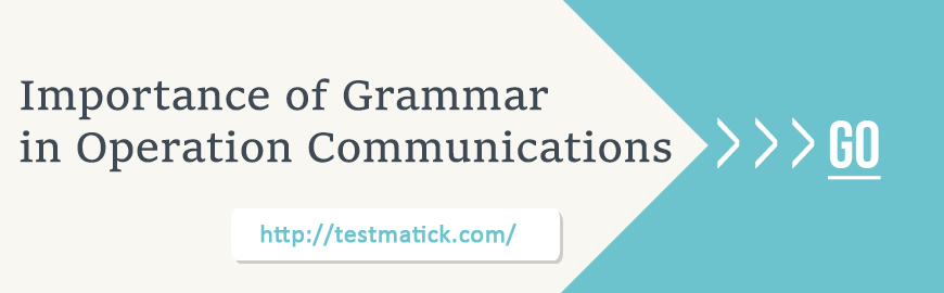 importance-of-grammar-in-operation-communications-testmatick