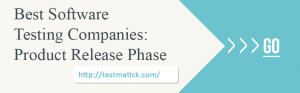 Best-Software-Testing-Companies-Product-Release-Phase