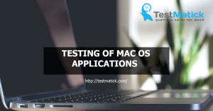 Testing-of-Mac-OS-Applications