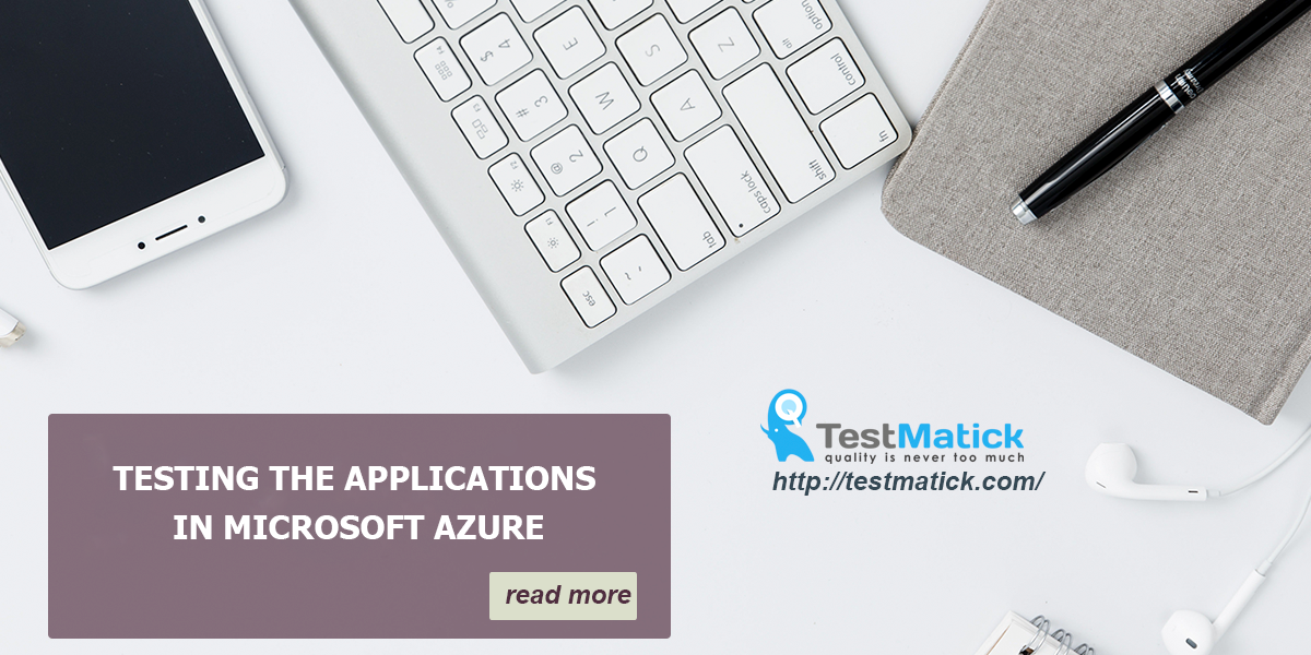 Testing-the-Applications-in-Microsoft-Azure
