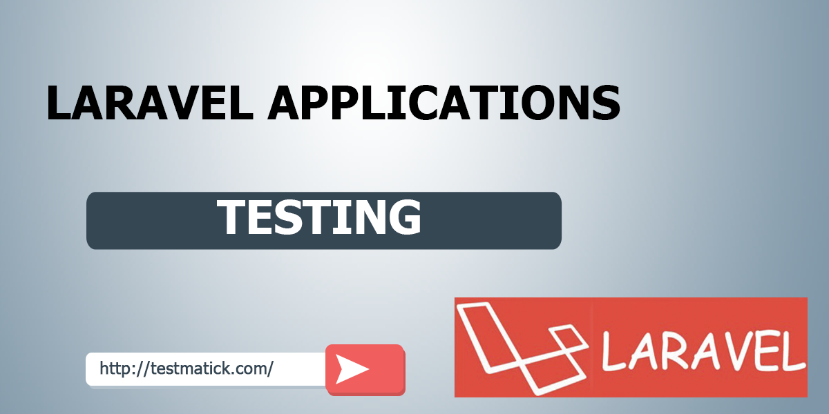Laravel-Applications-Testing