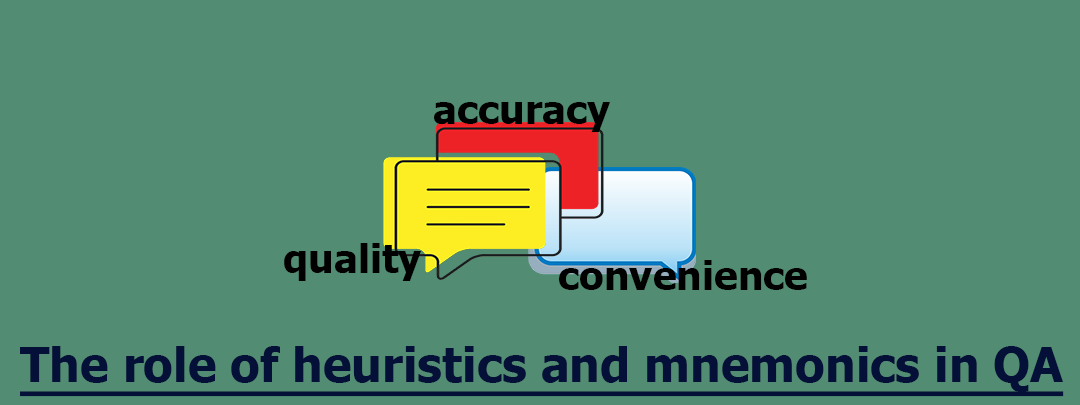 The Role of Heuristics and Mnemonics in QA