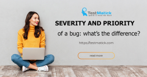 Severity-and-Priority-of-a-Bug-What's the Difference
