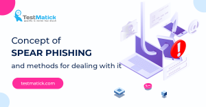 Concept of Spear Phishing and Methods for Dealing With It