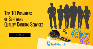 Top 10 Providers of Software Quality Control Services