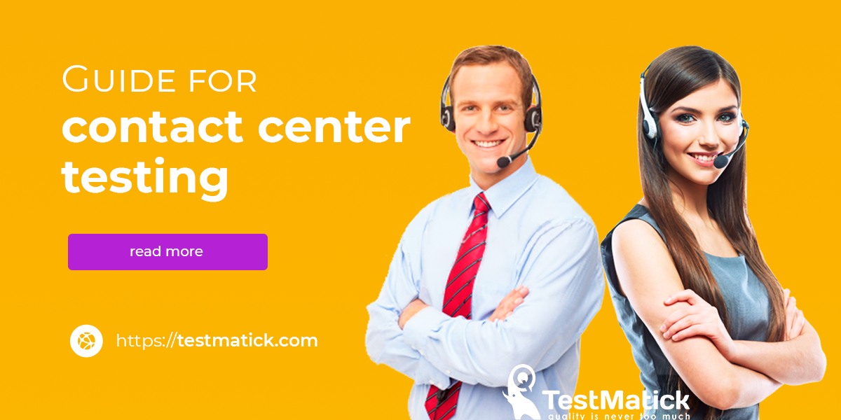 Guide for contact center testing