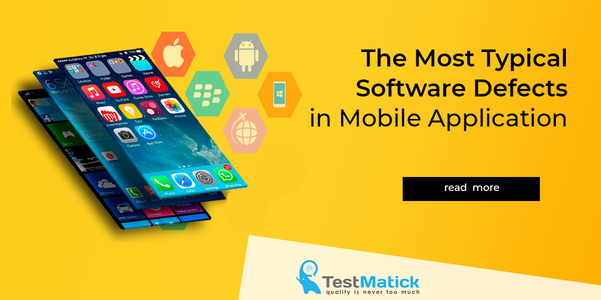The-Most-Typical-Software-Defects-in-Mobile-Application