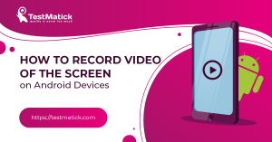 How-to-Record-Video-of-the-Screen-on-Android-Devices