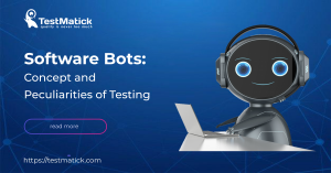 Software-Bots-Concept-and-Peculiarities-of-Testing