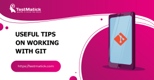 Useful-Tips-on-Working-With-Git