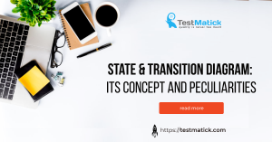 State & Transition Diagram. Its Concept and Peculiarities