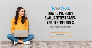 How-to-Properly-Evaluate-Test-Cases