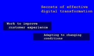 A Few Secrets of Effective Digital Transformation