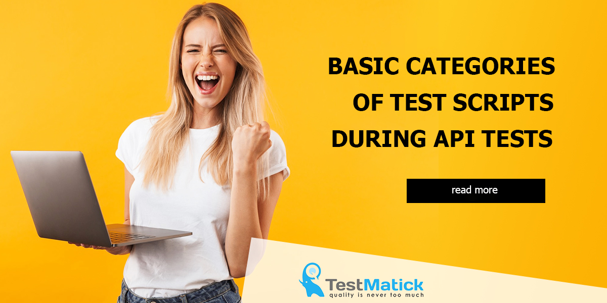 Basic-Categories-of-Test-Scripts-During-API-Tests