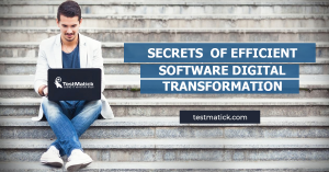 Secrets-of-Efficient-Software-Digital-Transformation