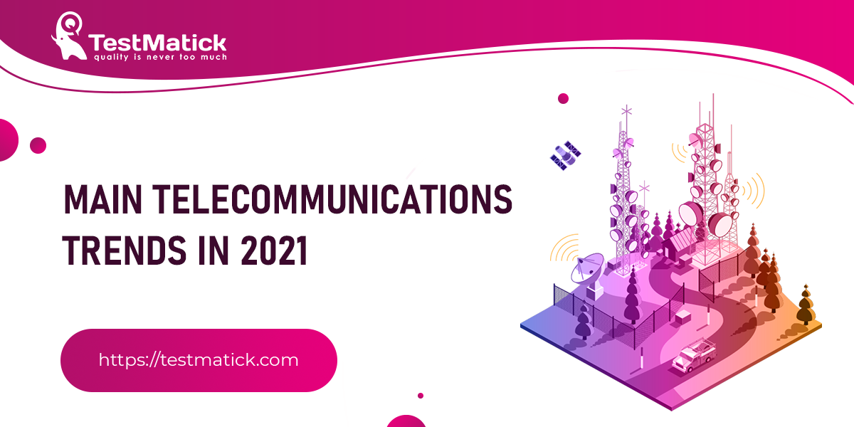 Main-Telecommunications-Trends-in-2021