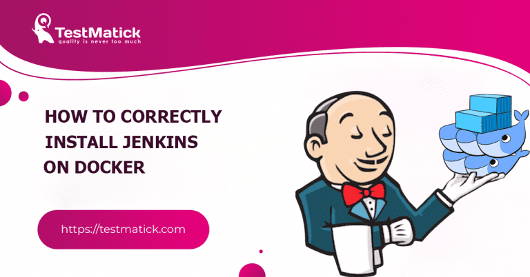 How to Correctly Install Jenkins on Docker - TestMatick