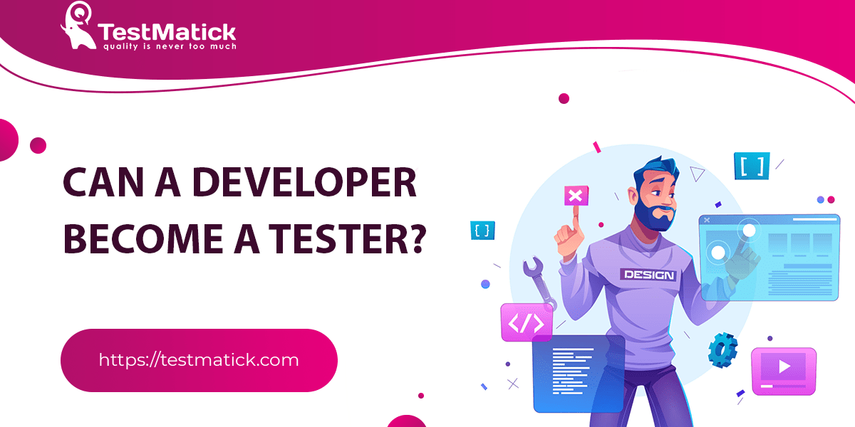 Can a Developer Become a Tester