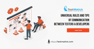 Universal-Rules-and-Tips-of-Communication-Between-Testers-and-Developers