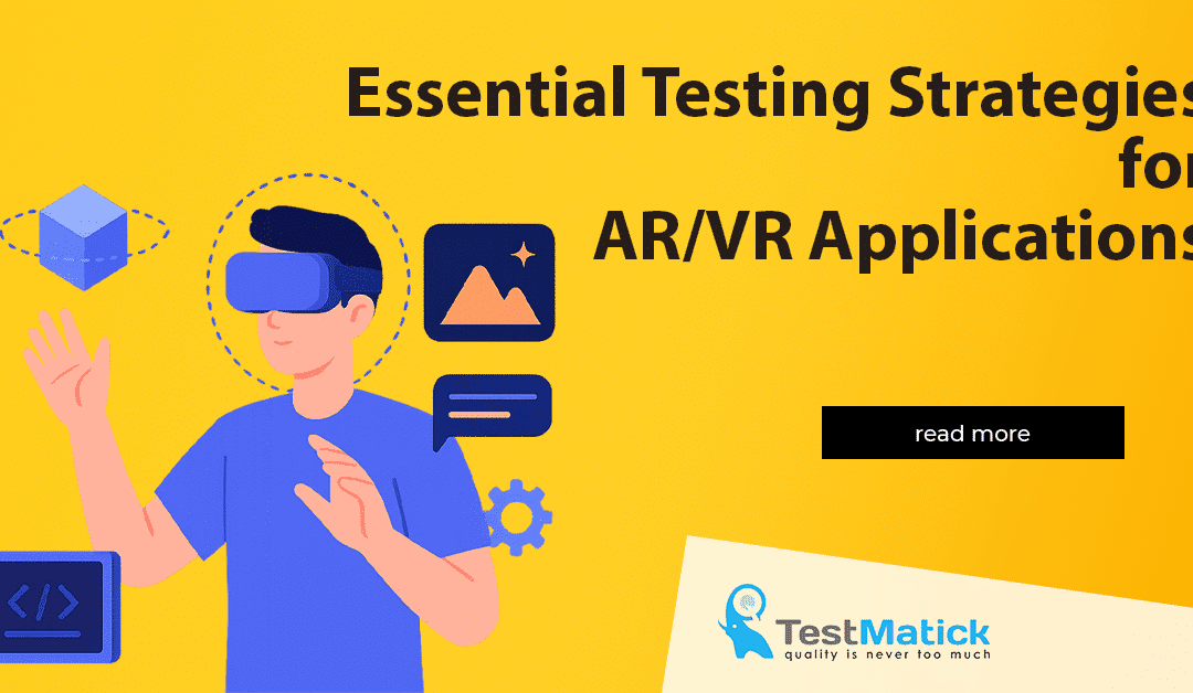Основні стратегії тестування для AR/VR додатків