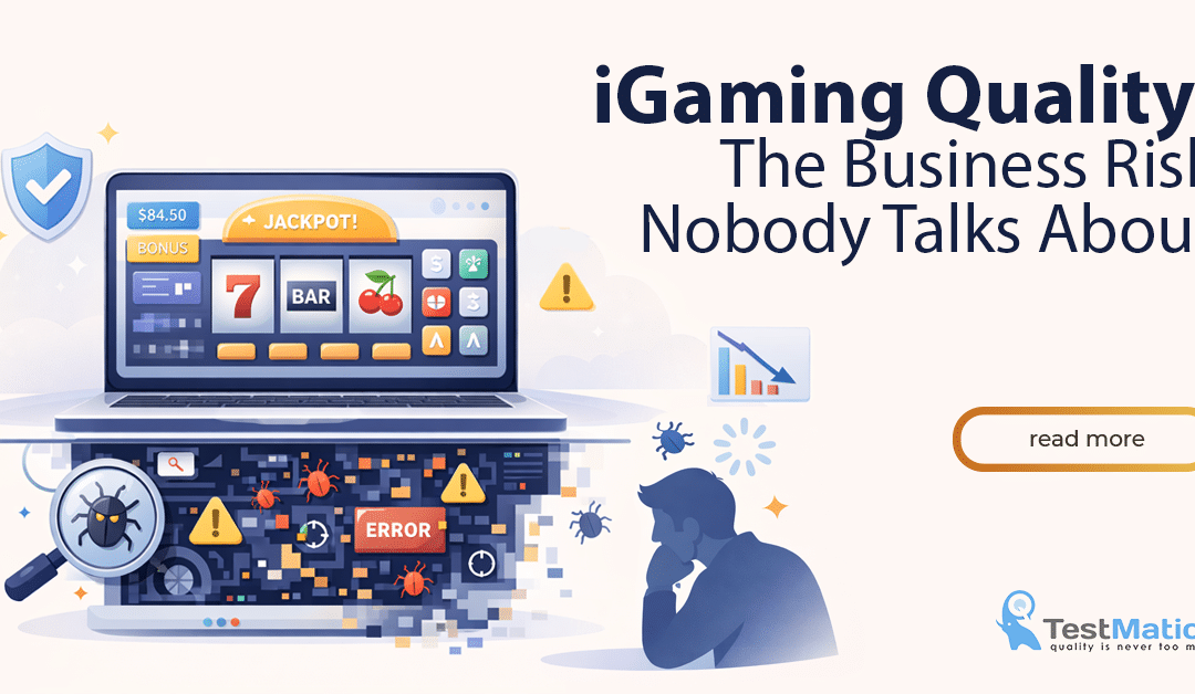 Якість iGaming: Бізнес-ризик, про який ніхто не говорить