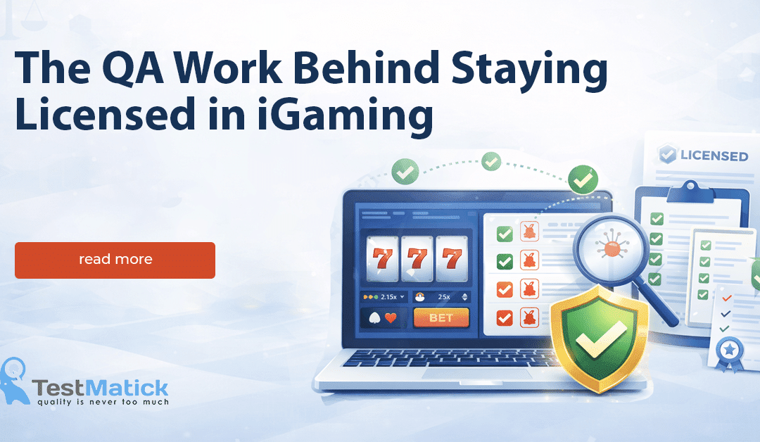 Робота з контролю якості, яка стоїть за отриманням ліцензії в iGaming