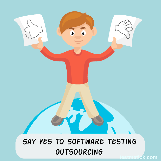 Pros and Cons of Software Testing Outsourcing